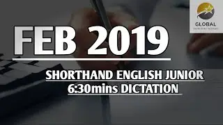 FEB 2019 SHORTHAND ENGLISH JUNIOR SPEED 6:30mins DICTATION 🔊✍🏼🏆✨