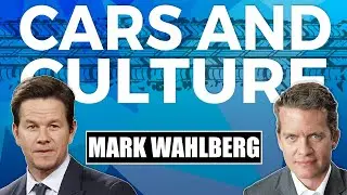Cars and Culture #1 - Mark Wahlberg