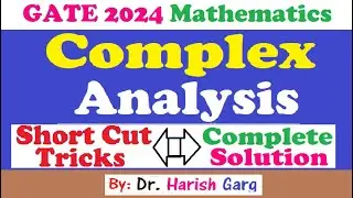 Complex Analysis | GATE 2024 Mathematics | Fully Short Cut Tricks