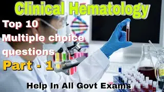 Clinical Hematology Mcq | part 1|Mlt mcq #mlt #dmlt #mcq
