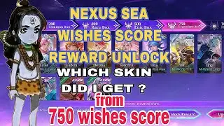 NEXUS SEA EVENT WISHES SCORE REWARD UNLOCK 