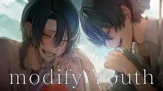 modify Youth / 緑仙×渚トラウト Cover