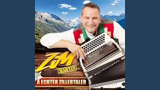 Polka Medley á la ZiM: Nimm dir Zeit für Fröhlichkeit / Bergvagabunden / Verliebt in die...