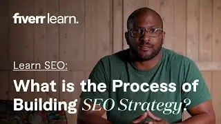 What is the process of building SEO strategy? | SEO Strategy Process | Learn from Fiverr