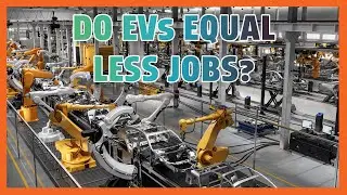 Do EVs Equal Fewer Jobs? | Car News