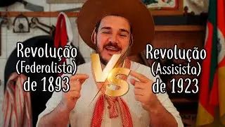 Revolução 1893 (Federalista) 🆚 Revolução 1923 (Assisista) - #LinhaCampeira 163