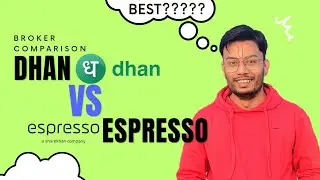Dhan vs Espresso | Which Broker is best? | Detailed Comparison | Hindi | Best Broker Comparison |