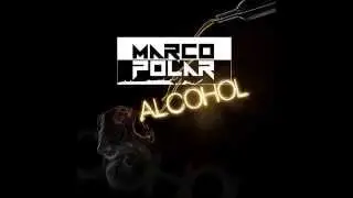 Marco Polar - Alcohol (Original Mix)