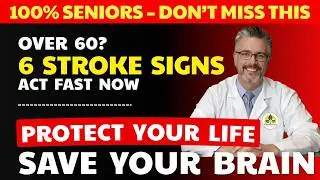 Over 60? 6 Warning Signs of Stroke You Must Act On Immediately | Senior Health Facts