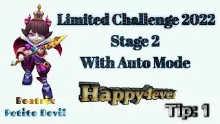 Limited Challenge 2022 - Petite Devil | Stage 2 With Fully Auto Mode | Happy4ever