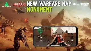 Delta Force Mobile Update Season 7 - New Warfare Map ( Pyramid/Monument )