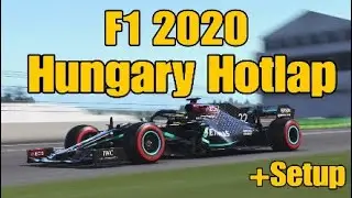 F1 2020 Hungary Hotlap+Setup using a Controller | 1:14.082 |
