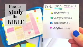How to Study the Bible: The OICA Method