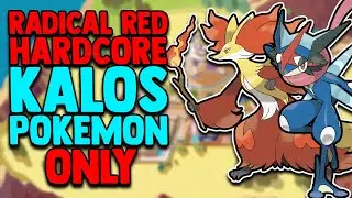 POKEMON RADICAL RED 4.0 HARDCORE BUT I ONLY USE KALOS POKEMON