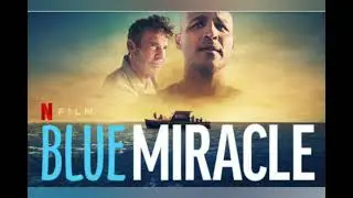 Netflix Blue Miracle Review