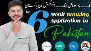 Top 6 Best Mobile Banking apps in PAKISTAN, 6 Best Online Bank Accounts For Pakistani Citizen 2022