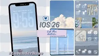 POV: you live in a mist of soft blue 🫧🪞| iOS 26 Setup⋆｡˚꩜