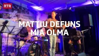 Mattiu Defuns &ndash; Mia olma live @Sondalunga I RTR Concert