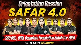 Orientation Session | Safar 4.0 | SSC CGL/CHSL Complete Foundation Batch for 2026 | SSC Wallah