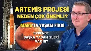 Artemis Projesi Neden &Ccedil;ok &Ouml;nemli?