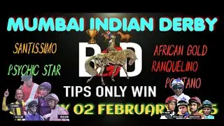 MUMBAI INDIAN DERBY 2025 | 02/02/2025 | HORSE RACING TIPS | TODAY DERBY RACE TIPS | (@TIPSONLYWIN)