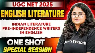 UGC NET June 2025 English Literature | Indian Literature: Pre - Independence Writers in English | PW