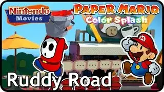 Paper Mario: Color Splash - Episode 2: Ruddy Road