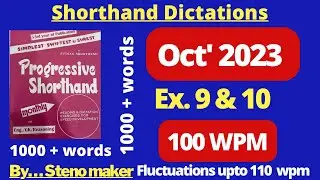 #9 & 10 #1000+ words #October 2023 Progressive magazine #100 wpm English sorthand dictation #SSC
