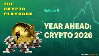 Trust, Tokenization and Time Bombs: The Future of Crypto in 2026 | Fortune&rsquo;s Crypto Playbook