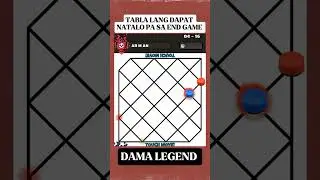 TABLA LANG DAPAT NATALO PA SA END GAME, CHECKERS & DRAUGHTS 