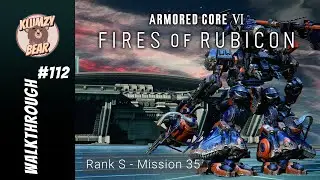 Armored Core 6 (VI) - S Rank - Mission 35: Historic Data Recovery - No Commentary