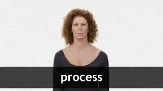 How to pronounce PROCESS in American English