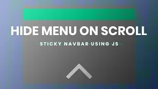 Hide Menu On Scroll | Sticky Navbar | HTML, CSS & JavaScript