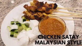 Chicken Satay | Satay Ayam | Malaysian Dish
