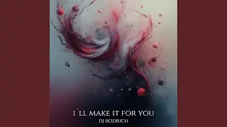 I´ll make it for you