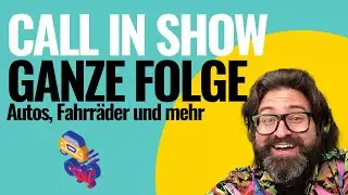 #callcarlo | GANZE FOLGE: #emobilit&auml;t #fahrradfahren #diesdas | CALL IN SHOW | twitch.tv/callcarlo