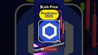 $Link : Chainlink Price Prediction for Bull run 2025 || Crypto Scope Info