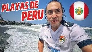 ¡UN BOLIVIANO CONOCE LAS PLAYAS DE PERU POR PRIMERA VEZ! | No es como me lo IMAGINABA......