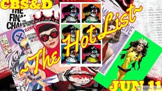 Comic Book Steals and Deals ~ The Hot List for June 11th ~ Your Daily Variant Comic Book Report