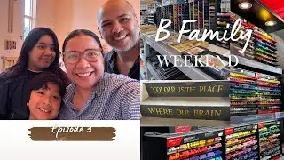 Ep 3. B Family weekend. Jackson's Art Supplies, Gail's, Waterstones