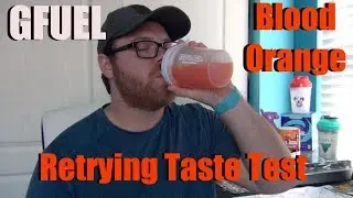 Retrying Blood Orange GFuel! (Least Favorite Flavors Taste Test)