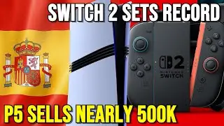 Switch 2 Sets Record in Spain, PS5 Sales Remain Strong