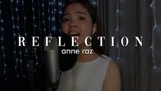 Reflection - Lea Salonga | Cover by Anne Raz