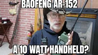 Baofeng AR-152 10W handheld, my first impressions