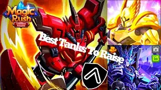 Magic Rush: Which Tanks Are Best To Upgrade For Free Players & Spenders ?