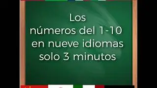 Los n&uacute;meros en diferentes idiomas (1 a 10)
