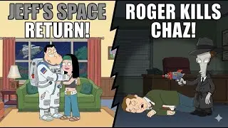 Jeff Returns From Space & Roger Kills Chaz