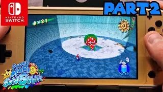Super Mario Sunshine Nintendo Switch Lite Gameplay Part 2