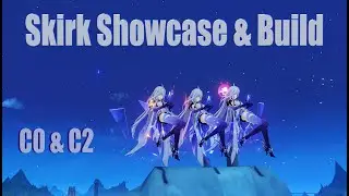 Skirk Showcase & Build (C0 and C2) #skirk #genshinimpact #showcase