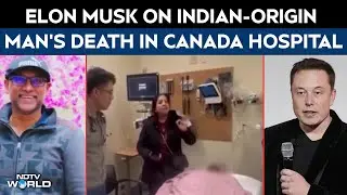 What Elon Musk Said After Indian-Origin Man's Death In Canada Hospital